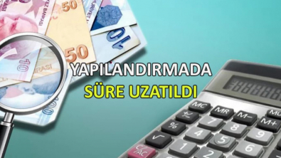 Yapılandırma Süresi Uzatıldı