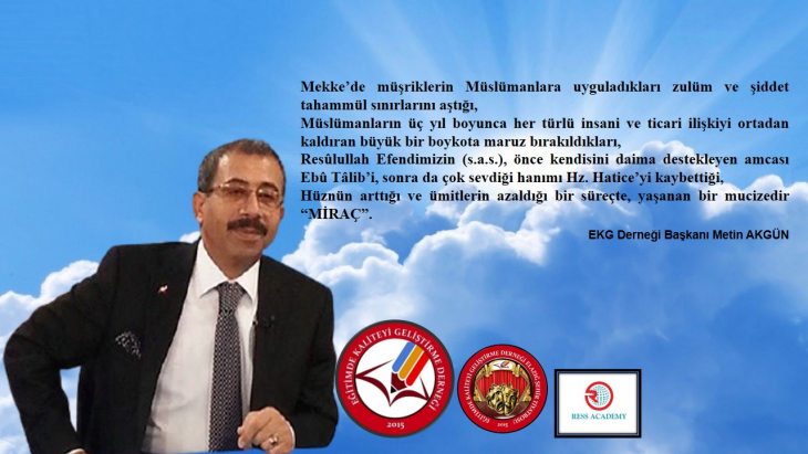 Başkan Akgün’den Miraç Kandili’ Basın Açıklaması